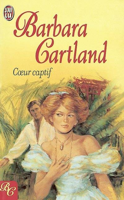 Coeur captif | Barbara Cartland, Jean Muray