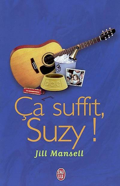 Ça suffit, Suzy ! | Jill Mansell, Agnès Girard