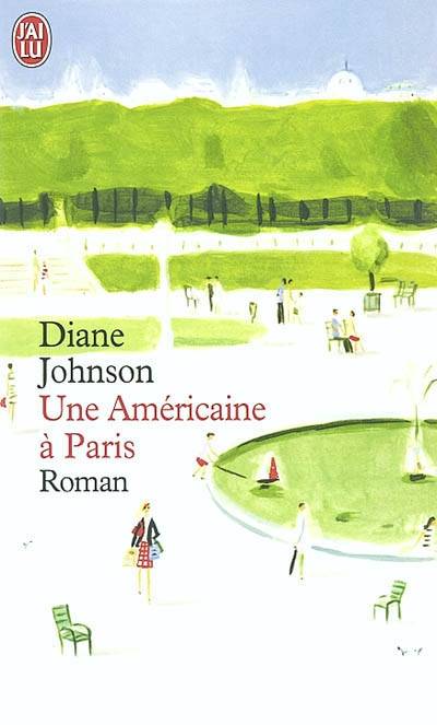 Une Américaine à Paris | Diane Johnson, Marie-Claude Peugeot