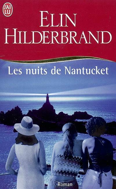 Les nuits de Nantucket | Elin Hilderbrand, Isabelle Saint-Martin