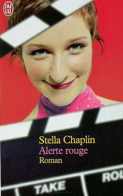 Alerte rouge | Stella Chaplin, Marianne Thirioux