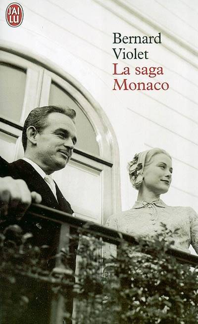 La saga Monaco | Bernard Violet