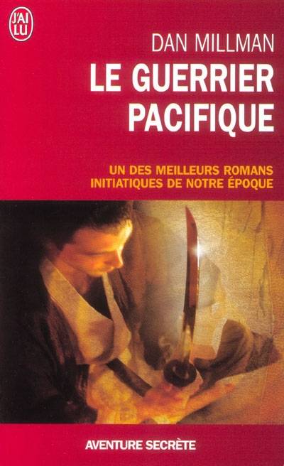 Le guerrier pacifique | Dan Millman, Olivier Clerc, Edmonde Klehmann