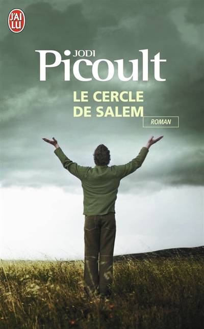 Le cercle de Salem | Jodi Picoult, Danièle Darneau