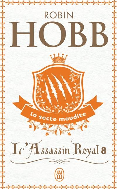 L'assassin royal. Vol. 8. La secte maudite | Robin Hobb, Arnaud Mousnier-Lompré