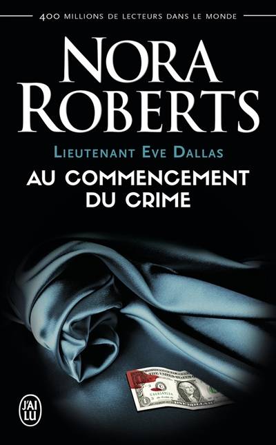 Lieutenant Eve Dallas. Vol. 1 | Nora Roberts, Maud Godoc