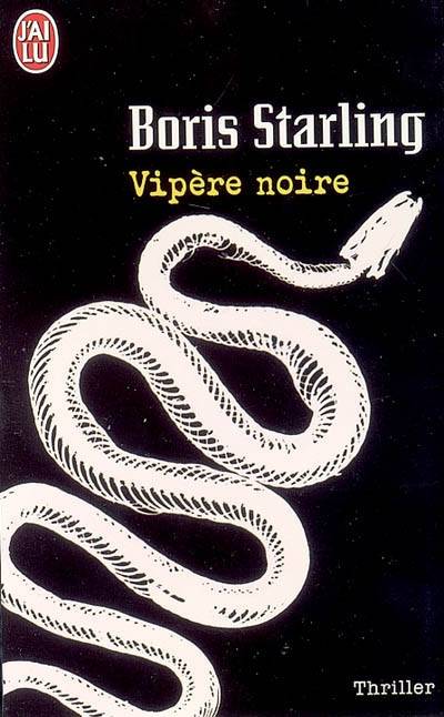 Vipère noire | Boris Starling, Philippe Vigneron