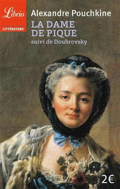 La dame de pique. Doubrovsky | Aleksandr Sergueïevitch Pouchkine, Prosper Mérimée, Jean-Marie Chopin