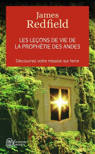 Les leçons de vie de la prophétie des Andes | James Redfield, Carol Adrienne, Yves Coleman, Guy Fargette