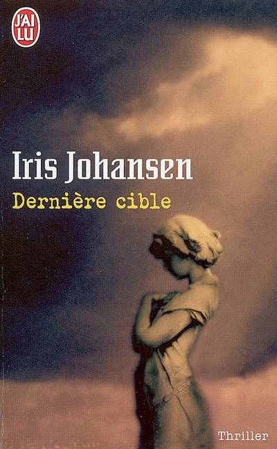 Dernière cible | Iris Johansen, Joseph Antoine