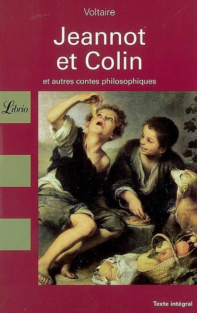 Jeannot et Colin : et autres contes philosophiques | Voltaire