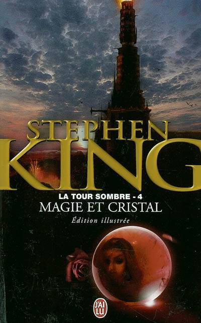 La tour sombre. Vol. 4. Magie et cristal | Stephen King, Dave McKean, Yves Sarda, Marie de Prémonville