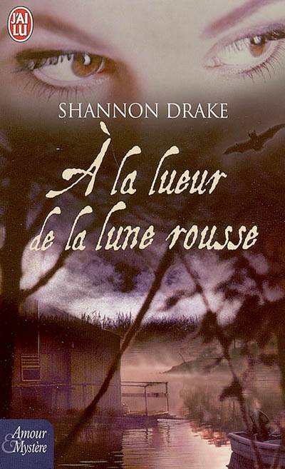 A la lueur de la lune rousse | Shannon Drake, Dany Osborne