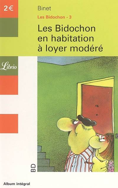 Les Bidochon. Vol. 3. Les Bidochon en habitation à loyer modéré | Christian Binet