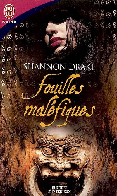 Fouilles maléfiques | Shannon Drake, Vassoula Galangau