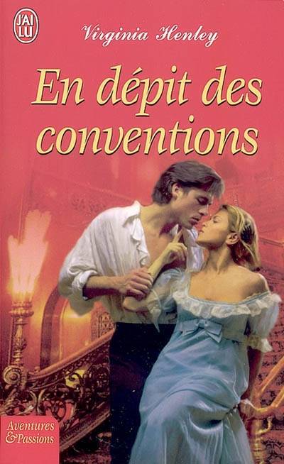 En dépit des conventions | Virginia Henley, Elisabeth Luc