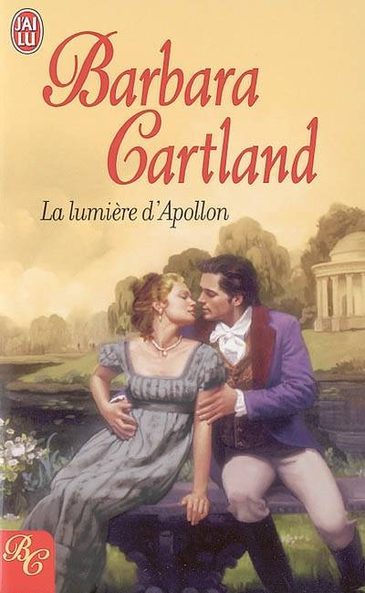 La lumière d'Apollon | Barbara Cartland, Marie-Noëlle Tranchart