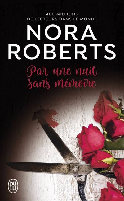 Par une nuit sans mémoire | Nora Roberts, Michèle Pernoud, Jérôme Pernoud