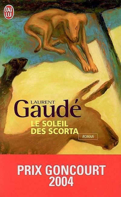 Le soleil des Scorta | Laurent Gaudé