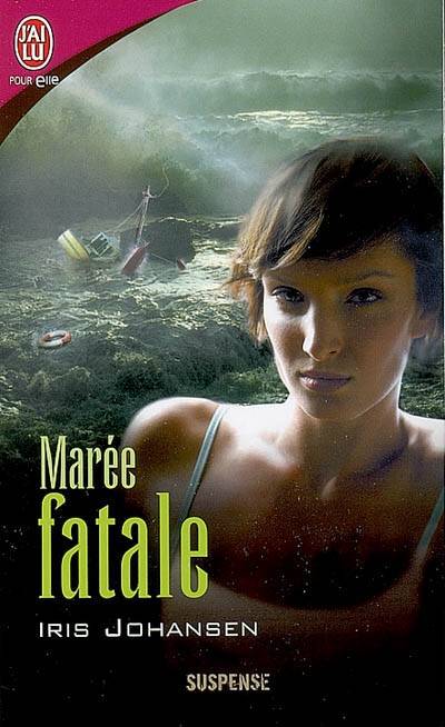 Marée fatale | Iris Johansen, Joseph Antoine