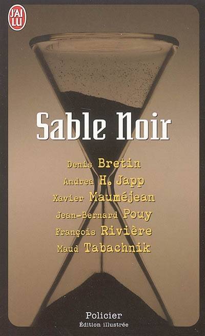 Sable noir | Denis Bretin, Andrea H. Japp, Xavier Mauméjean