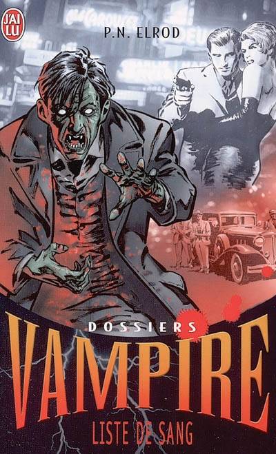 Dossiers Vampire. Vol. 1. Liste de sang | Patricia Nead Elrod, Benoît Domis