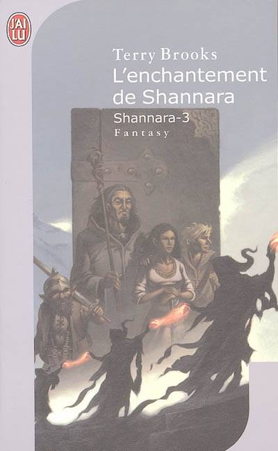 Shannara. Vol. 3. L'enchantement de Shannara | Terry Brooks, Rosalie Guillaume