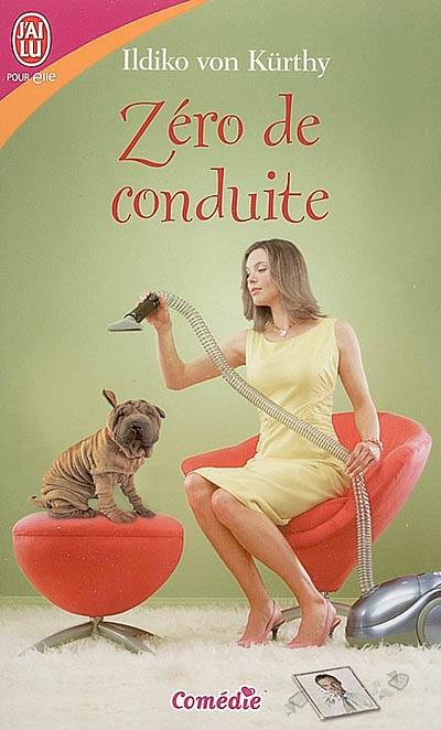 Zéro de conduite | Ildiko von Kürthy, Maud Godoc