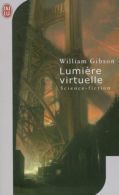 Lumière virtuelle | William Gibson, Guy Abadia