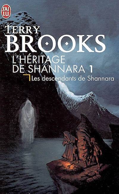 L'héritage de Shannara. Vol. 1. Les descendants de Shannara | Terry Brooks, Rosalie Guillaume