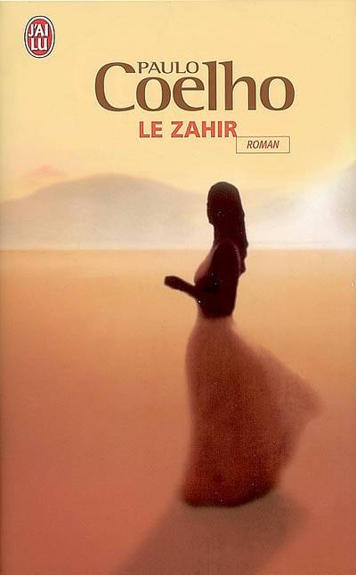 Le Zahir | Paulo Coelho, Françoise Marchand-Sauvagnargues