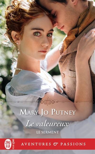 Le serment. Vol. 2. Le valeureux | Mary Jo Putney, Leonie Speer