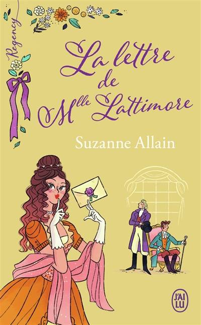 La lettre de Mlle Lattimore | Suzanne Allain, Agnes Girard