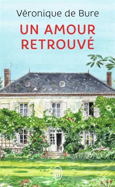 Un amour retrouvé | Véronique de Bure