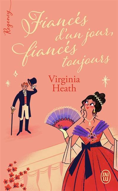 Fiancés d'un jour, fiancés toujours | Virginia Heath, Agnes Girard