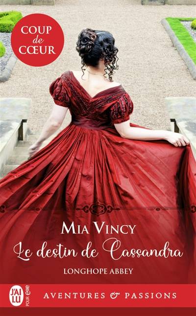 Longhope abbey. Vol. 3. Le destin de Cassandra | Mia Vincy, Nicole Hibert