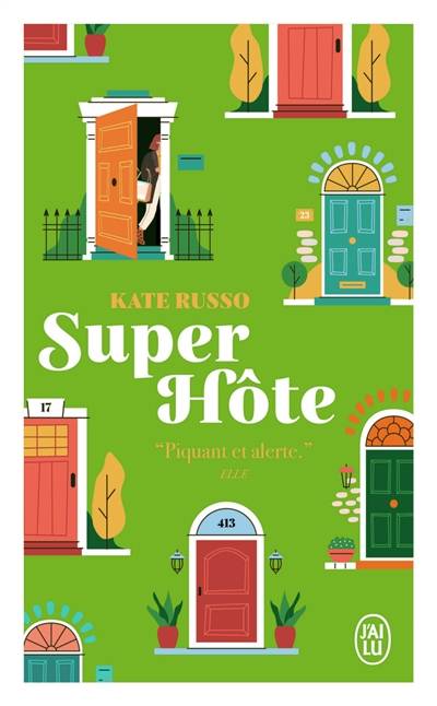 Super hôte | Kate Russo, Séverine Weiss