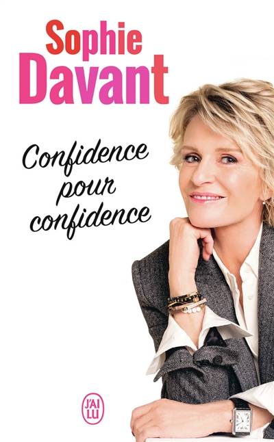 Confidence pour confidence | Sophie Davant