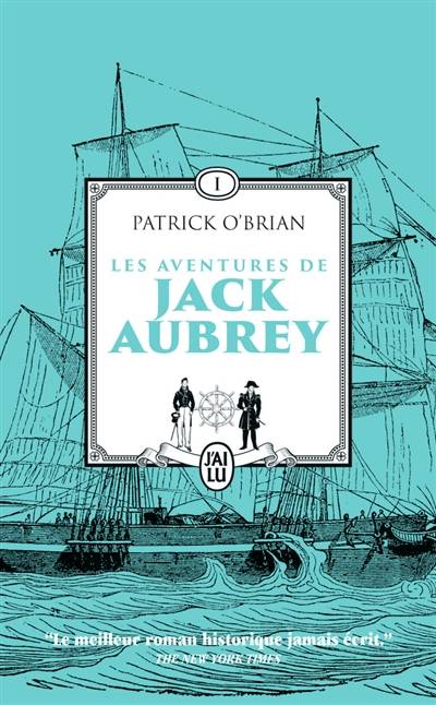 Les aventures de Jack Aubrey : romans. Vol. 1 | Patrick O'Brian, Hubert Prolongeau, Jean-Charles Provost