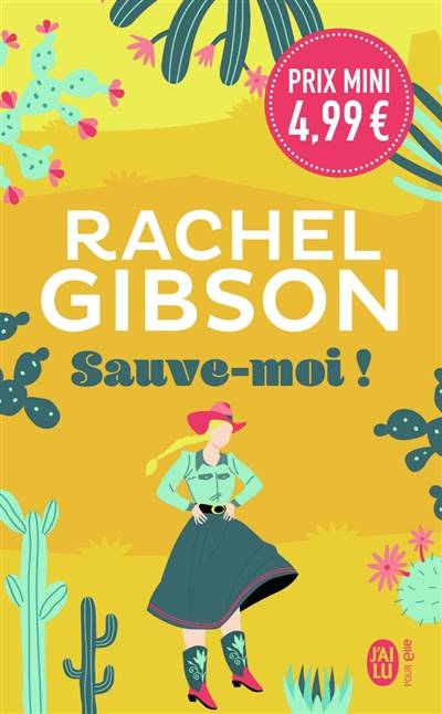 Sauve-moi ! | Rachel Gibson, Elisabeth Luc