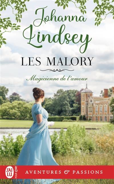 Les Malory. Vol. 4. Magicienne de l'amour | Johanna Lindsey, Paul Benita