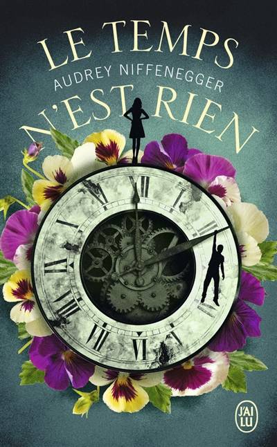 Le temps n'est rien | Audrey Niffenegger, Nathalie Besse, Jean-Pascal Bernard