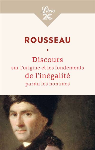 Discours sur l'origine et les fondements de l'inégalité parmi les hommes | Jean-Jacques Rousseau