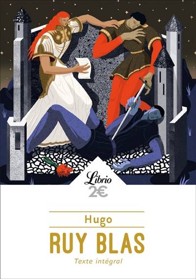 Ruy Blas : texte intégral | Victor Hugo, Hélène Bastard