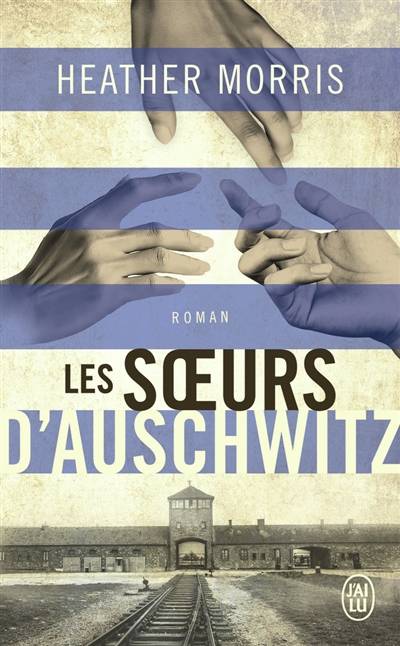 Les soeurs d'Auschwitz | Heather Morris, Marie-Axelle de La Rochefoucauld