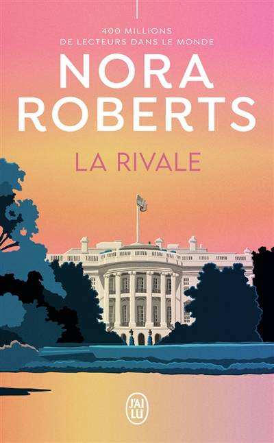 La rivale | Nora Roberts, Beatrice Pierre