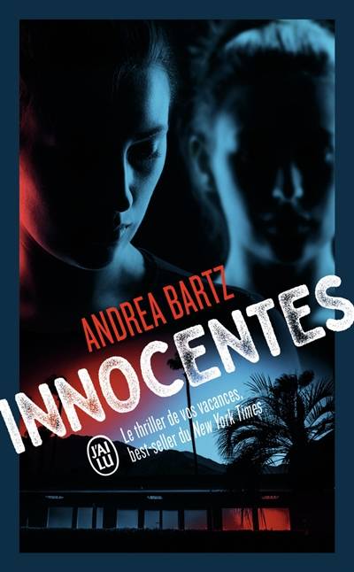 Innocentes | Andrea Bartz, Eric Betsch