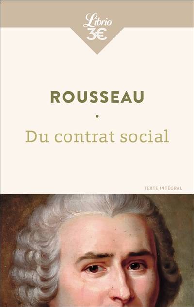 Du contrat social ou Principes du droit politique | Jean-Jacques Rousseau