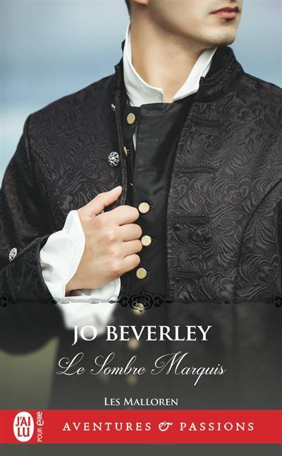 Les Malloren. Vol. 5. Le Sombre Marquis | Jo Beverley