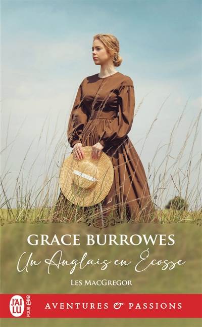 Les MacGregor. Vol. 2. Un Anglais en Ecosse | Grace Burrowes